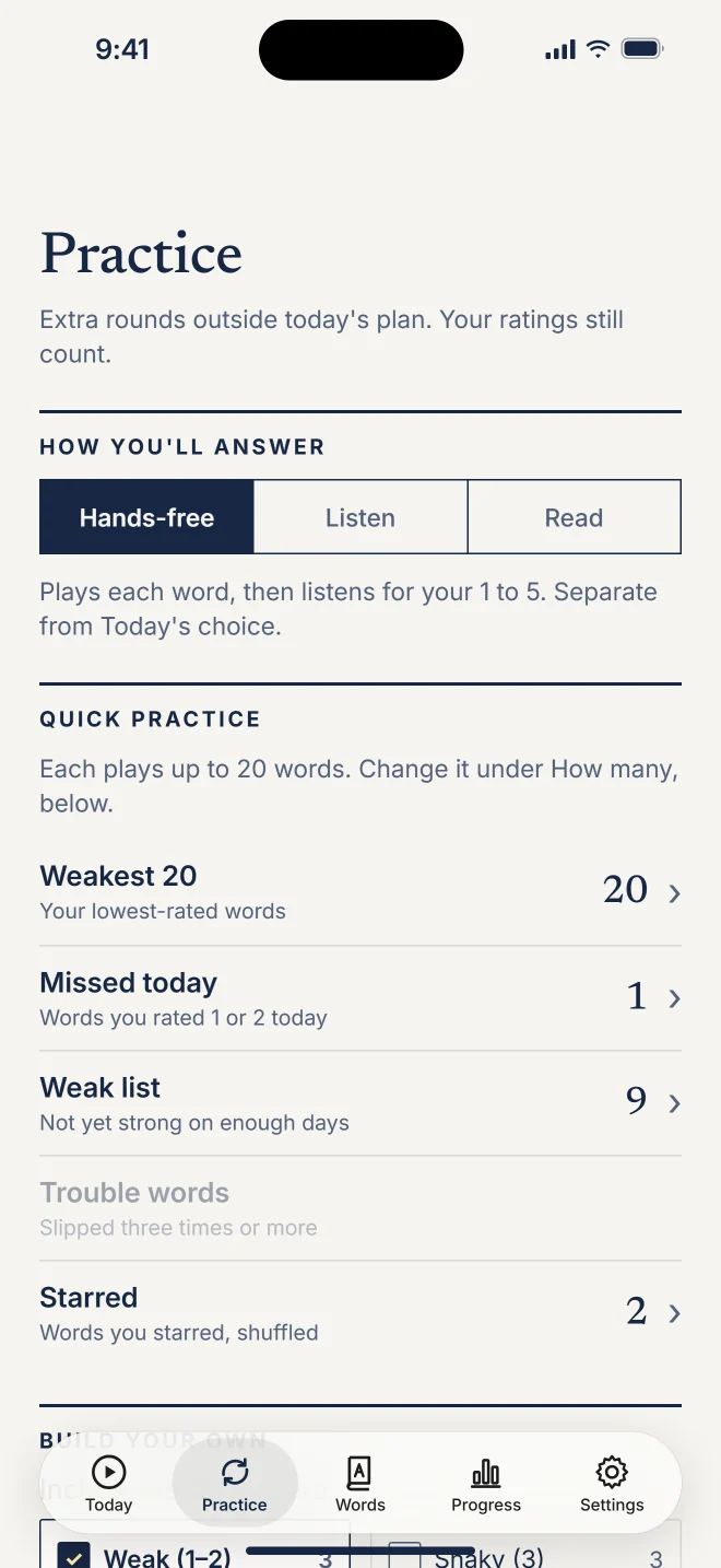 Practice: quick rounds such as weakest 20, missed today, weak list and starred.